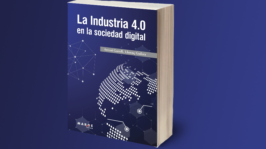 Marge Books publica el libro La Industria 4.0 en la sociedad digital