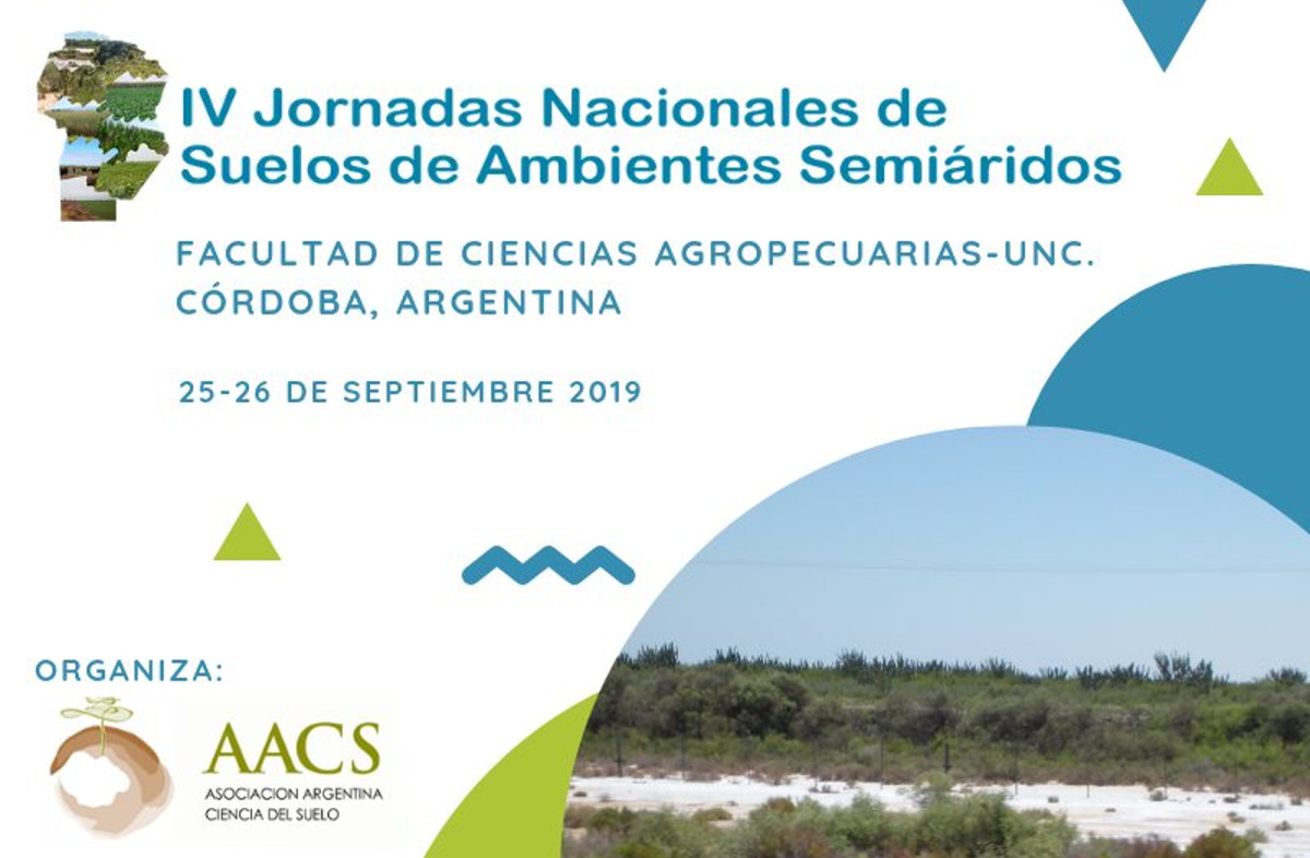 Se acercan las IV Jornadas Nacionales de Suelos de Ambientes Semiáridos Se acercan las IV Jornadas Nacionales de Suelos de Ambientes Semiáridos